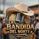 La Bandida del Norte