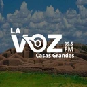 La Voz Casas Grandes