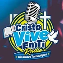 Radio Cristo Vive En Ti Rio Bravo