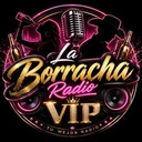 La Borracha Radio VIP