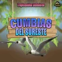 Cumbias del Sureste